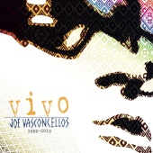 Joe Vasconcellos - Vivo [Live / Remastered]