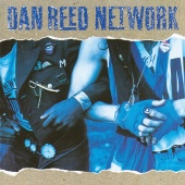 Dan Reed Network - Dan Reed Network [Remastered]