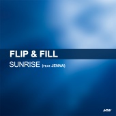 Flip & Fill - Sunrise (feat. Jenna)
