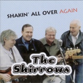The Shirrows - Shakin' All Over Again