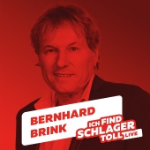 Bernhard Brink - Ich find Schlager toll [Live]