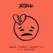 R I T U A L & Robinson - Hard Times [Acoustic]