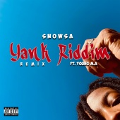 Snowsa - Yank Riddim (feat. Young M.A) [Remix]