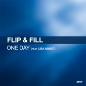 Flip & Fill - One Day (feat. Lisa Abbott)