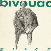 Bivouac - Slack