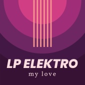 LP Elektro - My Love