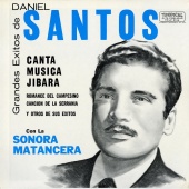 Daniel Santos - Grandes Éxitos De Daniel Santos