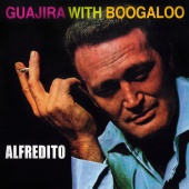 Alfredito - Guajira With Boogaloo