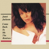 Janet Jackson - Come Back To Me: The Remixes