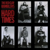 The Red Clay Ramblers - Hard Times