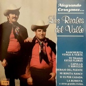 Los Reales Del Valle - Alegrando Corazones [Remastered]