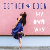 Esther Eden - My Own Way