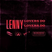 Lenny - Lovers Do [Acoustic Version]
