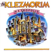The Klezmorim - Metropolis