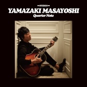 Masayoshi Yamazaki - Quarter Note