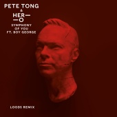 Pete Tong & HER-O & Jules Buckley - Symphony Of You (feat. Boy George) [Loods Remix]