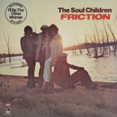 The Soul Children - Friction