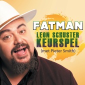 Fatman - Leon Schuster Keurspel (feat. Pieter Smith)