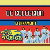 Los Yonic's - De Colección Eternamente