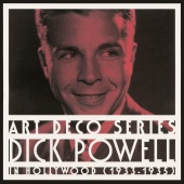 Dick Powell - In Hollywood (1933-1935)