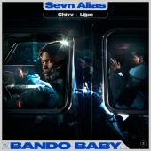 Sevn Alias - Bando Baby (feat. Chivv, Lijpe)