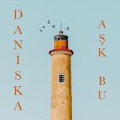 Daniska - Aşk Bu