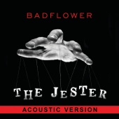 Badflower - The Jester [Acoustic Version]