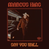 Marcus King - Say You Will