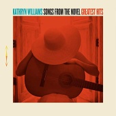 Kathryn Williams - Songs From The Novel Greatest Hits