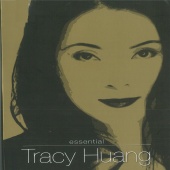 Tracy Huang - Essential