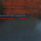 Thierry Lang - Echoes Of Silence