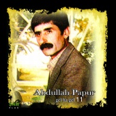 Abdullah Papur - Gel Ha Gel