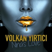 Volkan Yırtıcı - Nina's Love