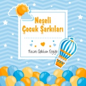 Necati Gökhan Eryiğit - Neşeli Çocuk Şarkıları