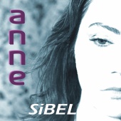 Sibel - Anne