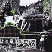 Sigma - Sell My Soul (feat. Maverick Sabre)