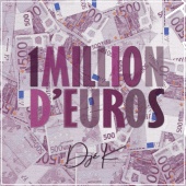 Djé K - Un million d'euros