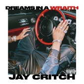 Jay Critch - Dreams In A Wraith