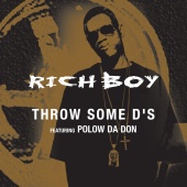 Rich Boy - Throw Some D's (feat. Polow Da Don) [Edited Version]