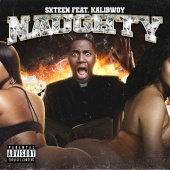 SXTEEN - Naughty (feat. Kalibwoy)
