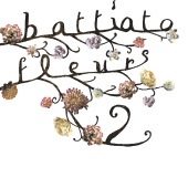 Franco Battiato - Fleurs 2 [Remastered]