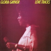 Gloria Gaynor - Love Tracks [Deluxe Edition]