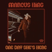 Marcus King - One Day She’s Here