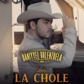 Daniyyel Valenzuela - La Chole