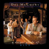 Del McCoury - A Deeper Shade Of Blue