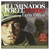 León Gieco - Iluminados Por El Fuego [Original Motion Picture Soundtrack]