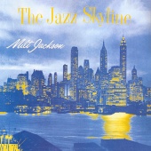 Milt Jackson - The Jazz Skyline