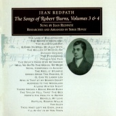Jean Redpath - The Songs Of Robert Burns, Vols. 3 & 4