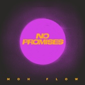 Moh Flow - No Promises