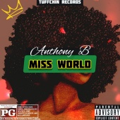 Anthony B - Miss World